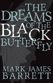 Dreams of the Black Butterfly (eBook, ePUB)