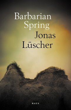 Barbarian Spring (eBook, ePUB) - Jonas Luscher, Luscher