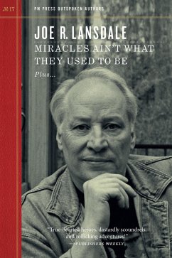 Miracles Ain't What They Used to Be (eBook, ePUB) - Lansdale, Joe R.