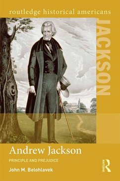Andrew Jackson (eBook, PDF) - Belohlavek, John M.