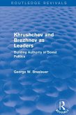 Khrushchev and Brezhnev as Leaders (Routledge Revivals) (eBook, PDF)