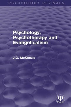 Psychology, Psychotherapy and Evangelicalism (eBook, PDF) - McKenzie, J. G.