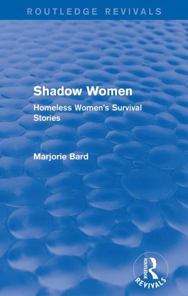 Shadow Women (Routledge Revivals) (eBook, ePUB) Shadow Women (Routledge Revivals) (eBook, ePUB)