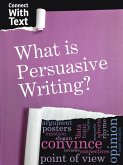 What is Persuasive Writing? (eBook, PDF)