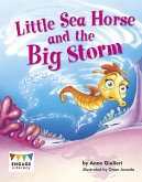 Little Sea Horse and the Big Storm (eBook, PDF)