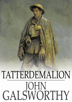 Tatterdemalion (eBook, ePUB) - Galsworthy, John