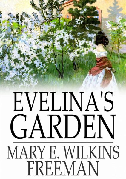Evelina's Garden (eBook, ePUB) Evelina's Garden (eBook, ePUB)
