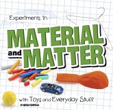 Experiments in Material and Matter with Toys and Everyday Stuff (eBook, PDF)