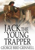 Jack the Young Trapper (eBook, ePUB)