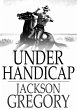 Under Handicap (eBook, ePUB) - Bild 1