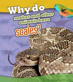 Cover Why Do Snakes and Other Animals Have Scales? (eBook, PDF)