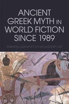 Ancient Greek Myth in World Fiction since 1989 (eBook, ePUB)