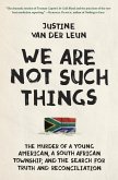 We Are Not Such Things (eBook, ePUB)