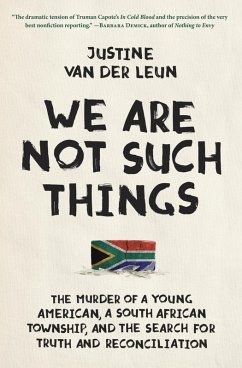 We Are Not Such Things (eBook, ePUB) - Leun, Justine van der