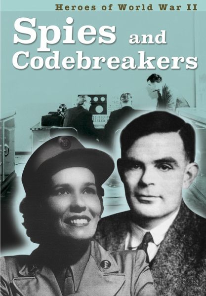 Spies and Codebreakers (eBook, PDF) Spies and Codebreakers (eBook, PDF)