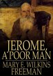 Jerome, a Poor Man (eBook, ePUB) - Bild 1