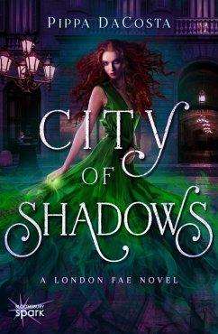 City of Shadows (eBook, ePUB) - Dacosta, Pippa