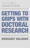 Getting to Grips with Doctoral Research (eBook, PDF)