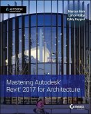 Mastering Autodesk Revit 2017 for Architecture (eBook, PDF)
