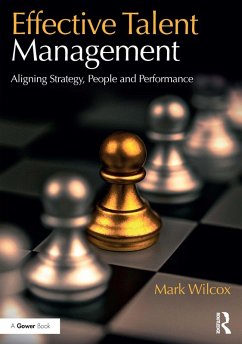 Effective Talent Management (eBook, PDF) - Wilcox, Mark