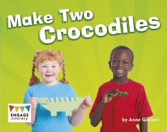 Make Two Crocodiles (eBook, PDF) - Giulieri, Anne