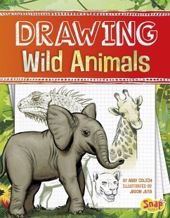 Drawing Wild Animals (eBook, PDF) - Colich, Abby