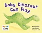 Baby Dinosaur Can Play (eBook, PDF)