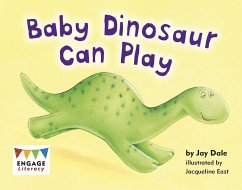 Cover Baby Dinosaur Can Play (eBook, PDF)