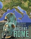 Geography Matters in Ancient Rome (eBook, PDF) Geography Matters in Ancient Rome (eBook, PDF)