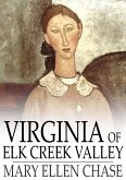 Virginia of Elk Creek Valley (eBook, ePUB)