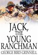 Jack, the Young Ranchman (eBook, ePUB) - Bild 1