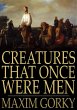 Creatures That Once Were Men (eBook,... - Bild 1