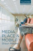 Media, Place and Mobility (eBook, PDF)