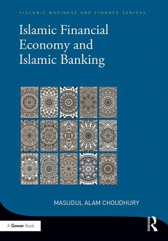 Islamic Financial Economy and Islamic Banking (eBook, PDF) - Choudhury, Masudul Alam