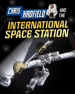 Cover Chris Hadfield and the International Space Station (eBook, PDF)