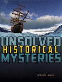 Unsolved Historical Mysteries (eBook, PDF) Unsolved Historical Mysteries (eBook, PDF)