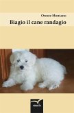 Biagio il cane randagio (eBook, ePUB)