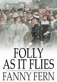 Folly as It Flies (eBook, ePUB)