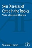 Skin Diseases of Cattle in the Tropics (eBook, ePUB)