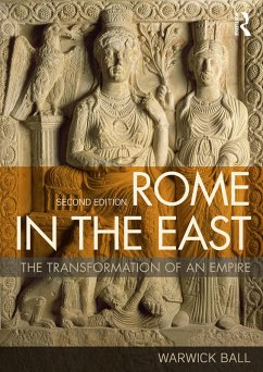 Rome in the East (eBook, ePUB) - Ball, Warwick