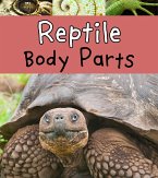 Reptile Body Parts (eBook, PDF) Reptile Body Parts (eBook, PDF)
