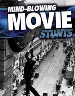Mind-Blowing Movie Stunts (eBook, PDF) - Tougas, Joe
