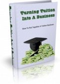 Turning Tuition Into A Business (eBook, PDF)