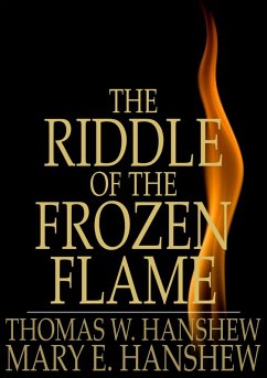Riddle of the Frozen Flame (eBook, ePUB) - Hanshew, Thomas W.
