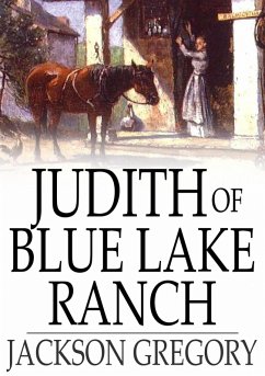 Judith of Blue Lake Ranch (eBook, ePUB) - Gregory, Jackson