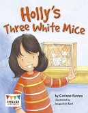 Holly's Three White Mice (eBook, PDF)