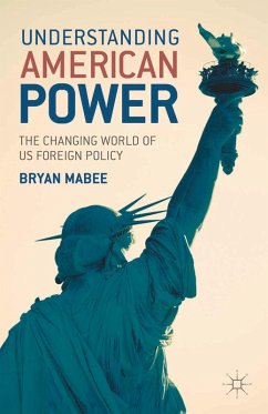 Understanding American Power (eBook, PDF) - Mabee, Bryan