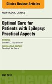 Optimal Care for Patients with Epilepsy: Practical Aspects, an Issue of Neurologic Clinics (eBook, ePUB)