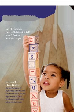 A Mandate for Playful Learning in Preschool (eBook, PDF) - Hirsh-Pasek, Kathy; Michnick Golinkoff, Roberta; Berk, Laura E.; Singer, Dorothy