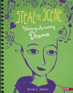 Steal the Scene (eBook, PDF) - Schwartz, Heather E.